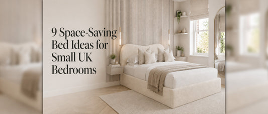 9 Space-Saving Bed Ideas for Small UK Bedrooms